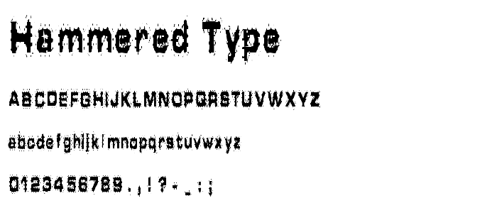 Hammered Type font